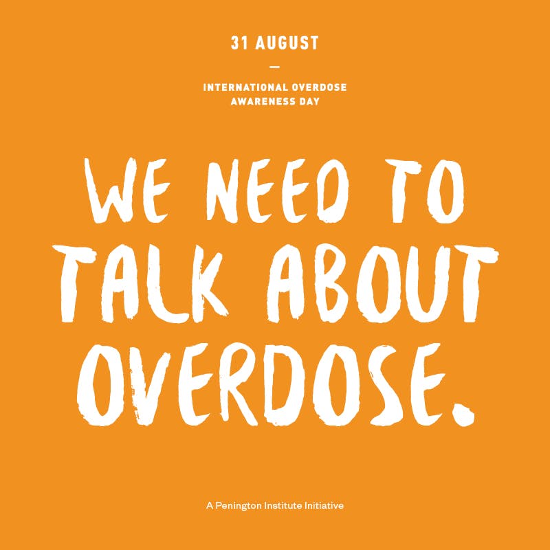 International Overdose Awareness Day 2022 Official Graphic reading "We need to talk about overdose."